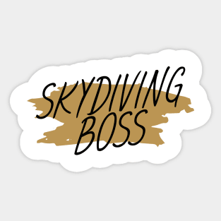 Skydiving boss Sticker